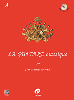La Guitare classique. Volume A (+CD). 9790230346047