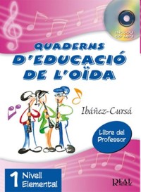 Quaderns d'educació de l'oïda, Nivell Elemental, vol. 1. Llibre del professor (+CD)
