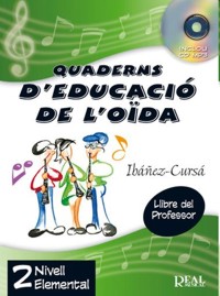 Quaderns d'educació de l'oïda, Nivell Elemental, vol. 2. Llibre del professor (+CD)