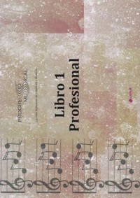 Progreso Musical: Libro 1. Profesional