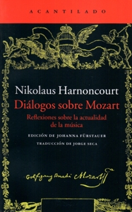 Diálogos sobre Mozart. Reflexiones sobre la actualidad de la música. 9788416011766