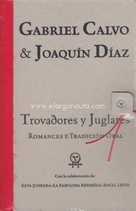 Trovadores y juglares: Romances de tradición oral