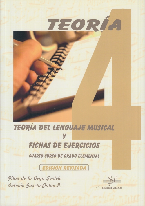 Teoría del lenguaje musical y fichas de ejercicios. Cuarto curso de grado elemental. 9788416337071