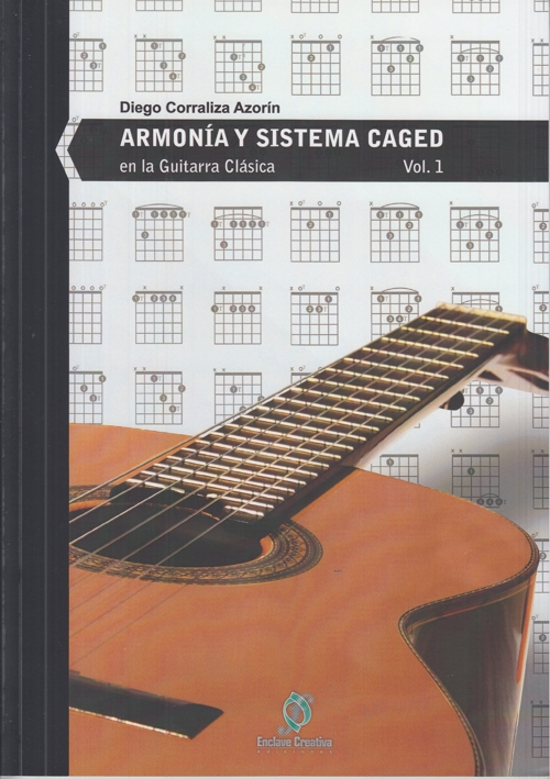 Armonía y sistema CAGED en la guitarra clásica, vol. 1