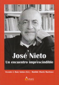 José Nieto. Un encuentro imprescindible