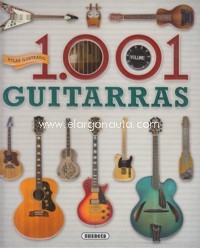Atlas ilustrado: 1001 guitarras