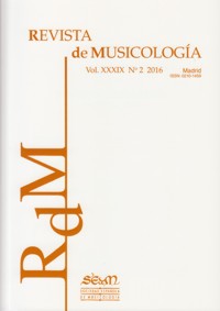 Revista de Musicología, vol. XXXIX, 2016, nº 2