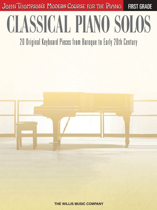 Modern Course for the Piano: Classical Piano Solos. First Grade