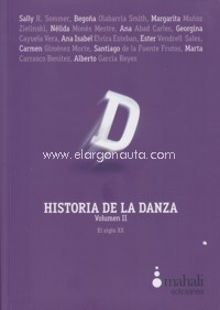 Historia de la Danza, Vol. II El Siglo XX