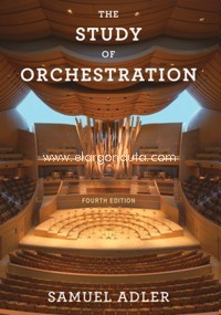 The Study of Orchestration. 9780393283730