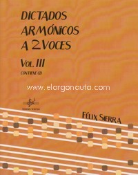 Dictados armónicos a dos voces, vol. III. 9788416337286