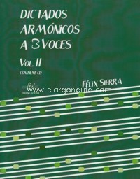 Dictados armónicos a tres voces, vol. II. 9788416337378