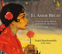 El Amor Brujo. Esencias de la música de Manuel de Falla