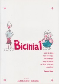 Bicinia 1: Veintidós canciones infantiles españolas a dos voces iguales