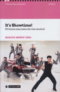 It's Showtime! 50 títulos esenciales del cine musical