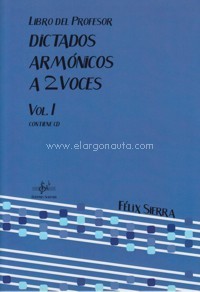 Dictados armónicos a dos voces, vol. I. Libro del profesor