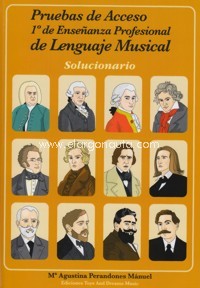 Solucionario de las Pruebas de acceso a 1º de Enseñanza Profesional de Lenguaje Musical. Segunda Edición