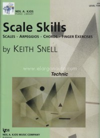 Scale Skills. Level 3. Scales. Arpeggios. Chords. Finger Exercises