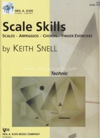 Scale Skills. Level 4. Scales. Arpeggios. Chords. Finger Exercises