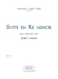 Suite en Re menor para violoncello solo, homenaje a Pau Casals