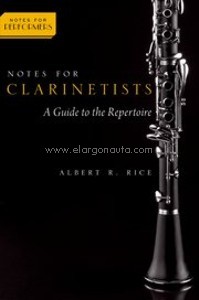 Notes for Clarinetists. A Guide to the Repertoire