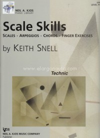 Scale Skills. Level 5. Scales. Arpeggios. Chords. Finger Exercises