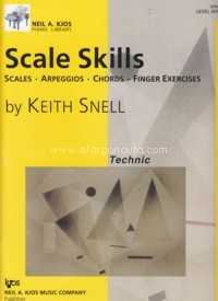 Scale Skills. Level 9. Scales. Arpeggios. Chords. Finger Exercises