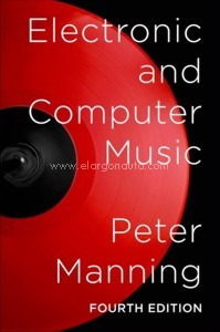Electronic and Computer Music. 9780199746392
