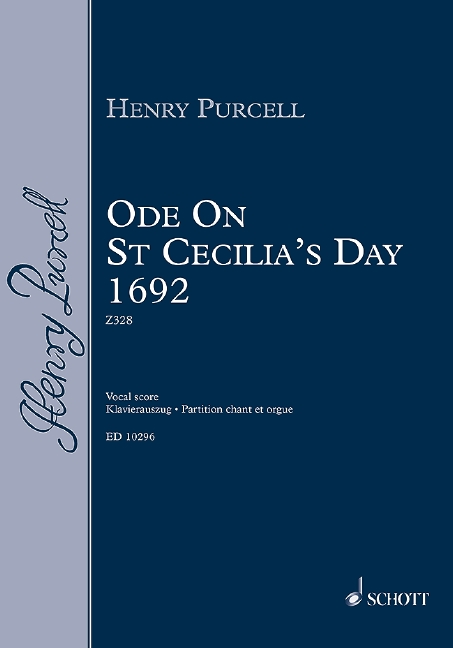 Ode on St. Cecilia's Day 1692 Z 328  Z 328, Hail! Bright Cecilia, mixed choir (SATB), soloists (SAATBB) and orchestra, vocal/piano score