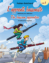 L'apprenti bassoniste, méthode pour débutant, vol. 1 = The Bassoon Apprentice, a Method for Beginner, vol. 1