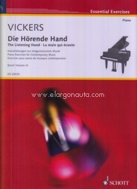 The Listening Hand Vol. 3, Piano Exercises for Contemporary Music