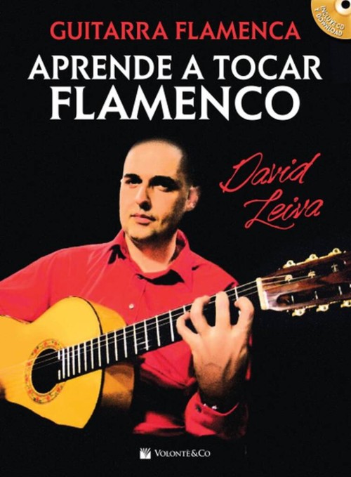 Guitarra flamenca. Aprende a tocar flamenco