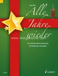Alle Jahre wieder, Die schönsten Weihnachtslieder, cello and piano