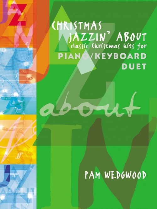 Christmas Jazzin' About (Piano/Keyboard Duet)