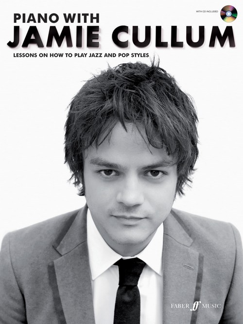 Piano With Jamie Cullum - Early Jazz Piano Lessons. 9780571525508
