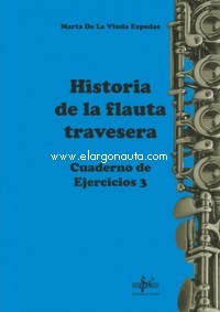 Historia de la flauta travesera. Cuaderno de ejercicios 3. 9788416337705