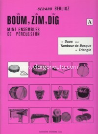 Boum, Zim, Dig, Vol. A: 12 duos pour tambour de basque et triangle