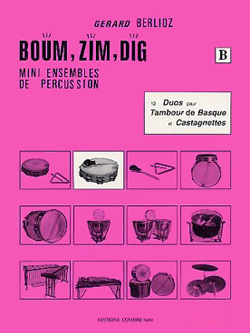 Boum, Zim, Dig, Vol. B: 12 duos pour tambour de basque et castagnettes