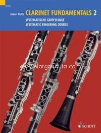 Clarinet Fundamentals 2: Systematic Fingering Course. 9783795758059