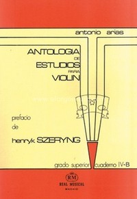 Antología de estudios para violín, vol. 4b, Grado Superior