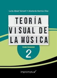 Teoría visual de la música, Grado Elemental, vol. 2. 9788494836923