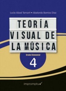 Teoría visual de la música, Grado Elemental, vol. 4. 9788494836947
