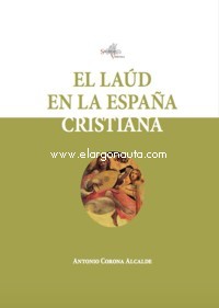 El laúd en la España cristiana. 9788461739219