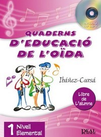 Quaderns d'educació de l'oïda, Nivell Elemental, vol. 1. Llibre de l'alumne (+CD)