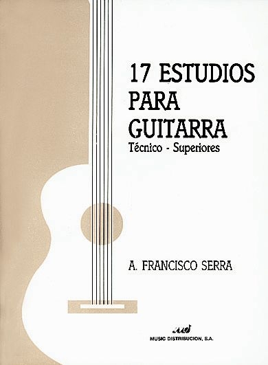 17 Estudios Para Guitarra, técnico-superiores