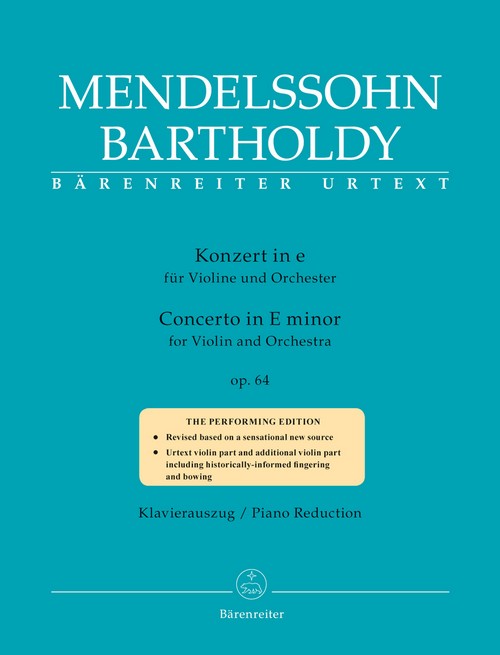 Konzert für Violine und Orchester op. 64, (zweite Fassung 1845), Klavierauszug = Concerto for Violin and Orchestra E minor, op. 64. Piano reduction