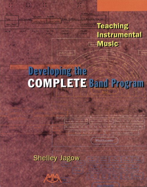 Teaching Instrumental Music: Developing the Complete Band Program