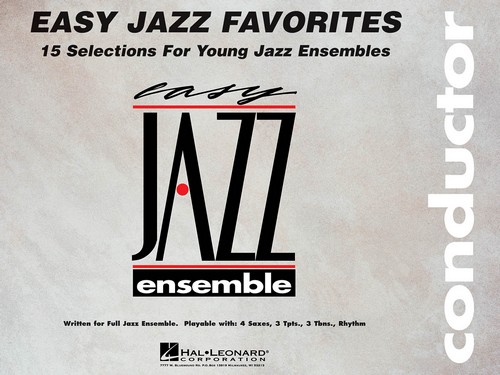 Easy Jazz Favorites: 15 Selections for Young Jazz Ensembles, Conductor