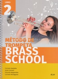 Brass School. Método de trompeta, libro 2. 9788491422303
