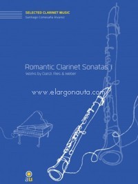 Romantic Clarinet Sonatas, I. Works by Franz Danzi, Ferdinand Ries & Carl Maria von Weber